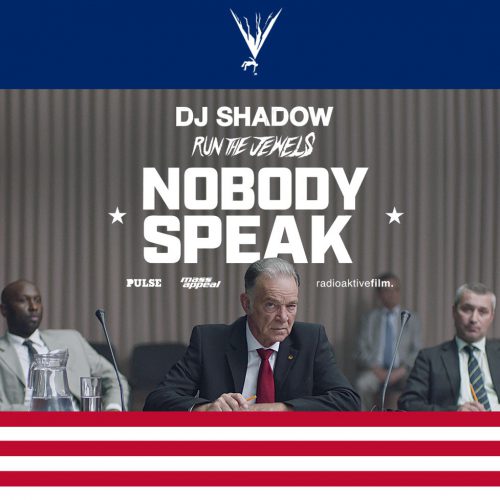 dj-shadow-feat-run-the-jewels-nobody-speak